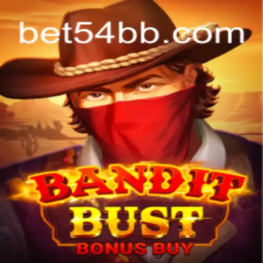 BanditBustBonusBuy: Unleashing Adventure and Thrills with 54BB.com